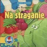 Brzechwa - na straganie